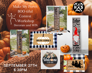 SOLD OUT 09-27-2023 Make my porch BOO--tiful CONTEST Workshop - DIY Door-Hangers, Doormats & Porch Planks! 6:30PM
