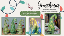 SOLD OUT 12/16/2024 Grinchmas Tumbled Sea Glass Holiday Tree Workshop at Uva Wine Bar, Plymouth MA 7pm