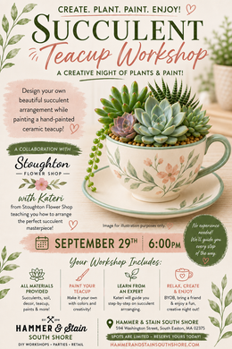 9/29/2026 (6pm) TUESDAY 🌿 Paint, Plant & Bloom: A Succulent Teacup Workshop w/ Stoughton Flower Shop🌸