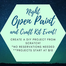 06/20/2023 Tuesday (6pm-9pm) Drop In for OPEN PAINT & CRAFTING! No Reservation needed