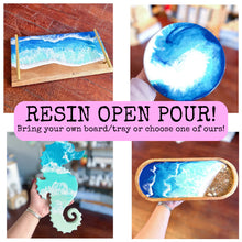 Sold Out 08/25/2024 Sunday (11am) Resin OPEN POUR Workshop