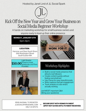1/5/2026 (6pm) Kick the New Year off Right and Grow Your Business on Social Media with JL Social Spark 
(Janet Lind, former owner of Hammer and Stain South Shore)