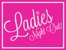 11/07/2023 Ladies Night Out (Private Event Annmarie) 6:30pm