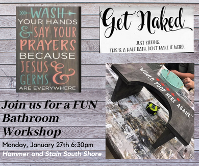 01/27/20 Bathroom Workshop 6:30pm