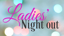 12/01/2020 Ladies Night Out (Private Party Emily) 6:30pm