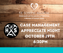10/19/2021 Case Management Appreciation Night (Hosted by St. Joseph Manor) 6:30pm