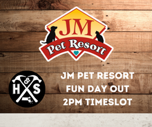 03/13/2022 JM Pet Resort FUN Day Out 2pm Signup