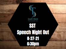 08/27/2021 SST Speech Night Out (Private Event SST/Melanie) 6:30pm