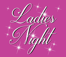 02/23/2019 Ladies Night Out (Private Party hosted by Michelle) 6pm