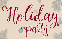 12/20/2018 (Shaws Corporate Holiday Party) 10am